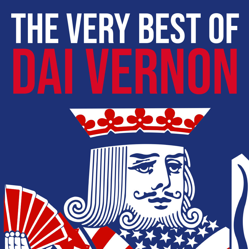 The Very Best Of Dai Vernon - Nouvelle Édition